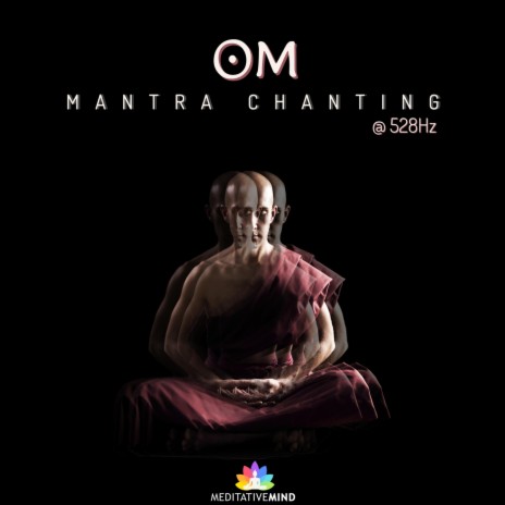 Om Mantra Chanting @528hz | Boomplay Music