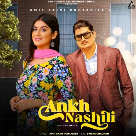 Ankh Nashili ft. Sweta Chauhan | Boomplay Music