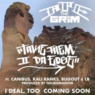 TAKE THEM TO DA EDGE (feat. Canibus, Kali Ranks, Bugout & LB)