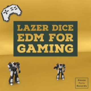 EDM for Gaming