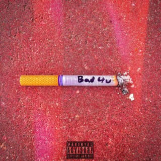 Bad 4u lyrics | Boomplay Music