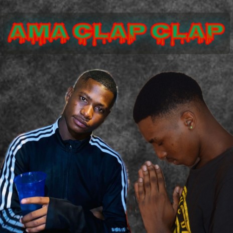 Ama Clap Clap ft. Mac Toxic Deep | Boomplay Music