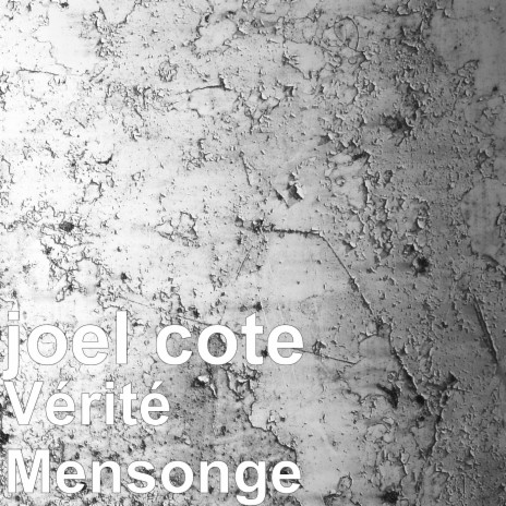 Vérité Mensonge | Boomplay Music