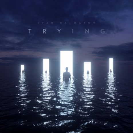 Trying | Boomplay Music