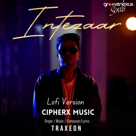 Intezaar - Lofi ft. CipherX Music | Boomplay Music