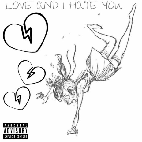 Love And I Hate You | Boomplay Music