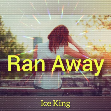 Ran Away | Boomplay Music