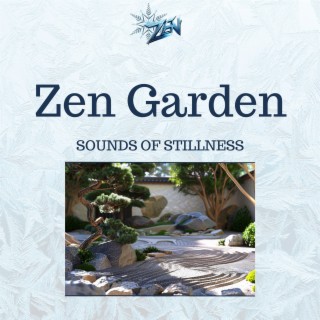 Zen Garden: Sounds of Stillness