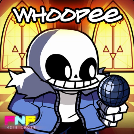 Friday Night Funkin' Indie Cross: Whoopee ft. Saster | Boomplay Music