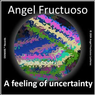 A feeling of uncertainty