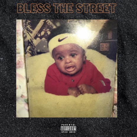 Bless The Street