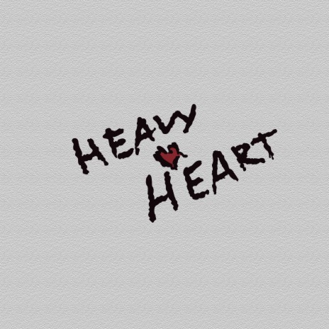 Heavy Heart | Boomplay Music