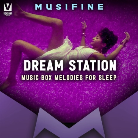 Dream Station (Music Box Melodies for Sleep) | Boomplay Music