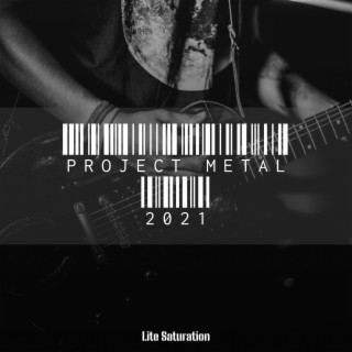 Project Metal 2021