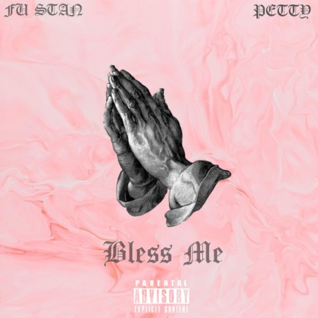 Bless Me (feat. Petty) | Boomplay Music