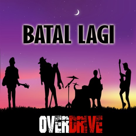 Batal Lagi | Boomplay Music