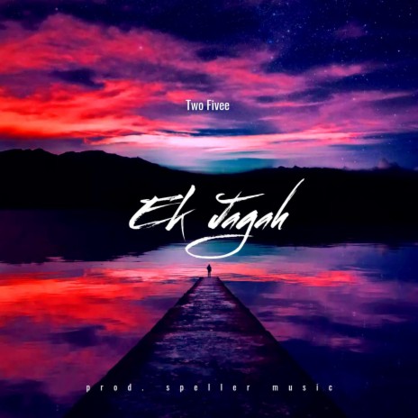 Ek Jagah | Boomplay Music