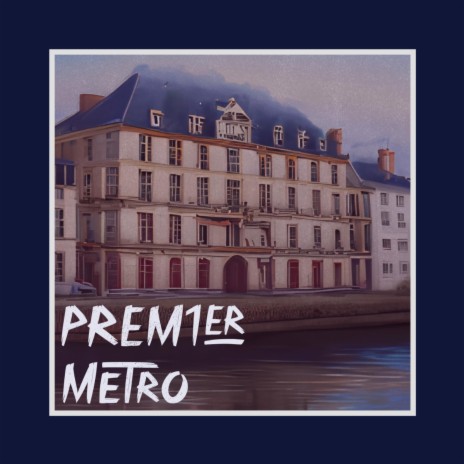 Premier Metro | Boomplay Music