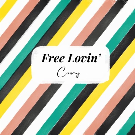 Free Lovin' | Boomplay Music