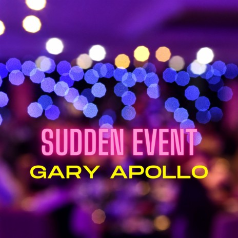 Sudden Event | Boomplay Music