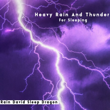 Thunder and Rainfall | Boomplay Music
