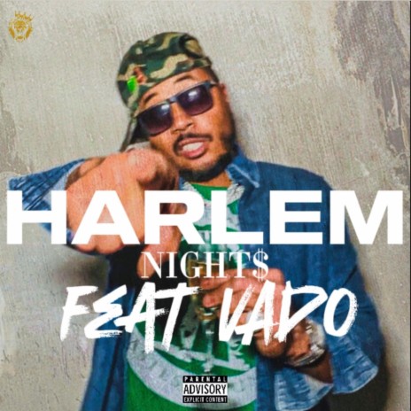 HARLEM NIGHT$ ft. VADO | Boomplay Music