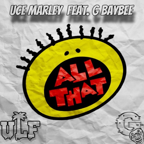 All That (feat. G Baybee)
