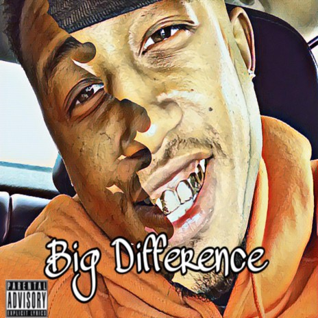 Big Diffrence | Boomplay Music