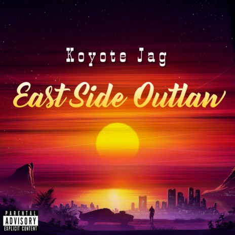 East Side Outlaw | Boomplay Music