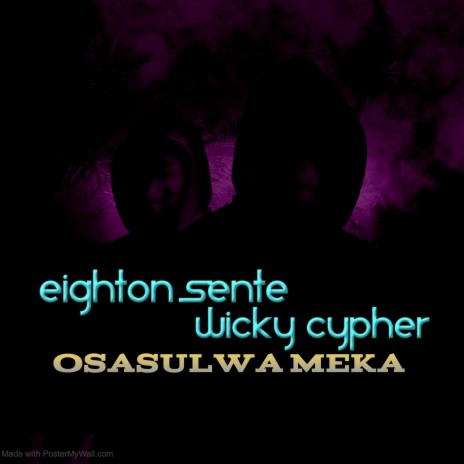 Osasulwa Meka ft. Wicky Cypher