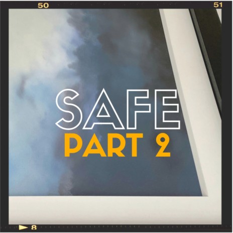 Safe (Part 2) (Original Mix)