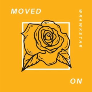 Moved On lyrics | Boomplay Music