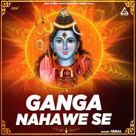 Ganga Nahawe Se | Boomplay Music