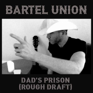 Dad's Prison (Rough Draft)