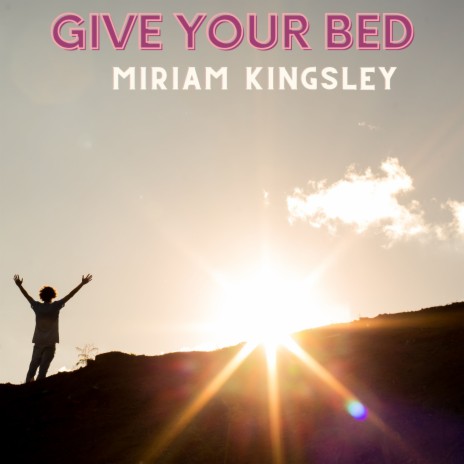 Give Your Bed