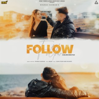 Follow.