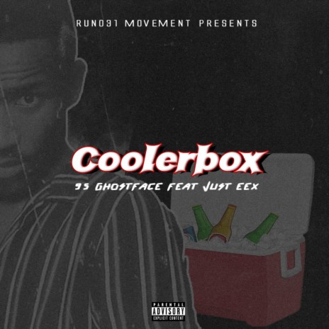 95 Ghoustface Coolerbox (feat. JustEex) | Boomplay Music