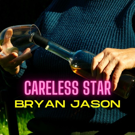 Careless Star | Boomplay Music