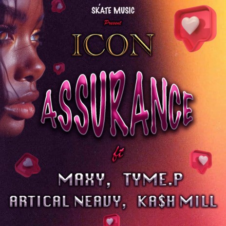 ASSURANCE ft. MAXY, TYME P, ARTICAL NEAVY & KASH MILL | Boomplay Music