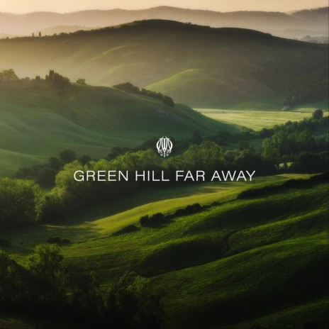 Green Hill Far Away ft. Brandon Stewart | Boomplay Music