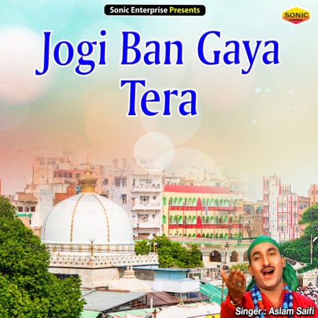 Jogi Ban Gaya Tera (Islamic) | Boomplay Music