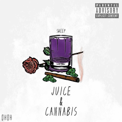 Juice & Cannabis | Boomplay Music