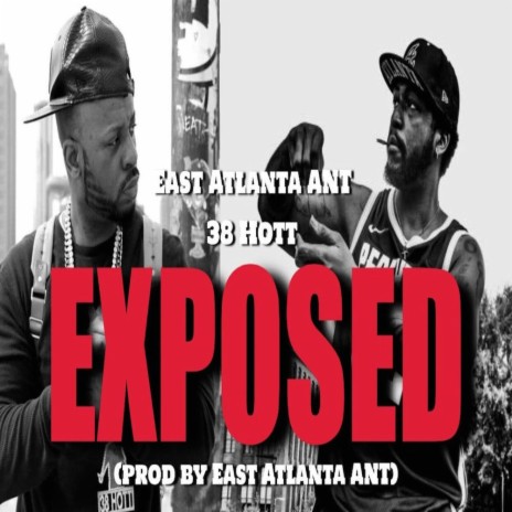 EXPOSED (feat. 38 Hott) | Boomplay Music