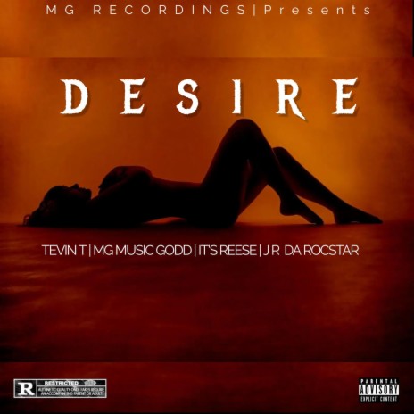 Desire ft. Tevin.T, It's Reese & Jr Da Rocstar | Boomplay Music