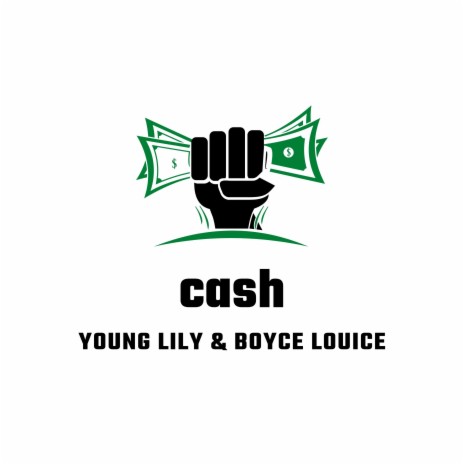 cash ft. Boyce Louice | Boomplay Music