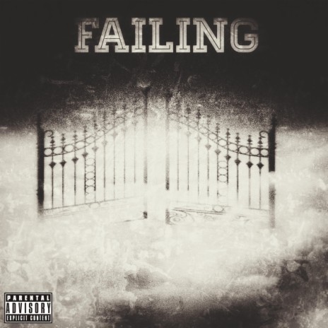 Failing | Boomplay Music
