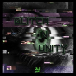 Glitchin' Unity