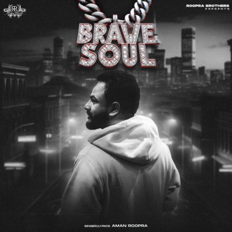 Brave Soul | Boomplay Music