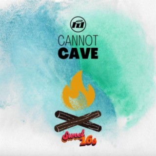 Cannot Cave