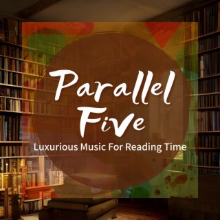 Luxurious Music for Reading Time